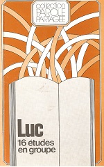 Luc, 16 études en groupe