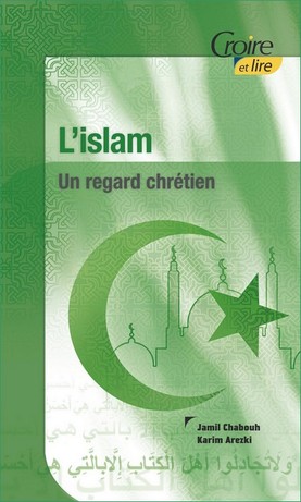 Regard chrétien sur l'Islam