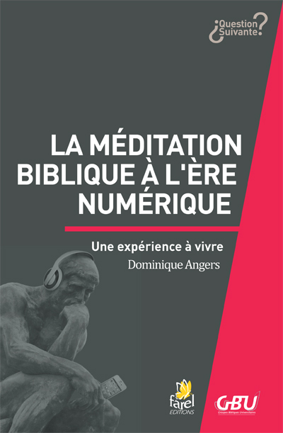 La méditation biblique à l'ère numérique