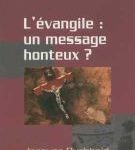 L'évangile, un message honteux?
