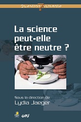 La science peut-elle être neutre?