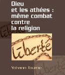 Dieu et les athées : même combat contre la religion