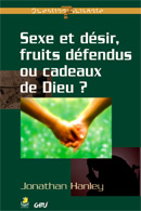 Sexe et désir, fruits défendus ou cadeaux de Dieu?
