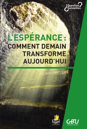 L'Espérance : comment demain transforme aujourd'hui